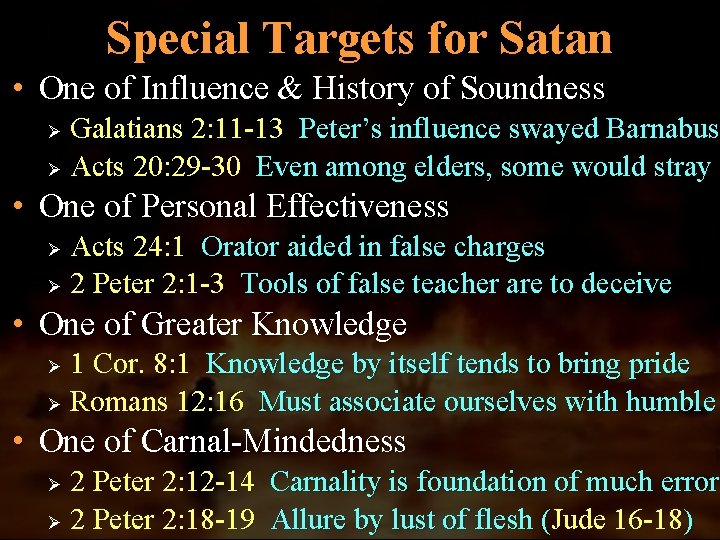Special Targets for Satan • One of Influence & History of Soundness Galatians 2: