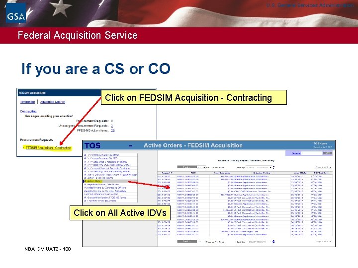 U. S. General Services Administration Federal Acquisition Service If you are a CS or U. S. General Services Administration Federal Acquisition Service If you are a CS or