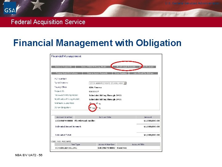 U. S. General Services Administration Federal Acquisition Service Financial Management with Obligation NBA IDV U. S. General Services Administration Federal Acquisition Service Financial Management with Obligation NBA IDV