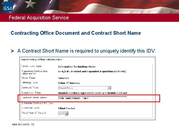 U. S. General Services Administration Federal Acquisition Service Contracting Office Document and Contract Short U. S. General Services Administration Federal Acquisition Service Contracting Office Document and Contract Short