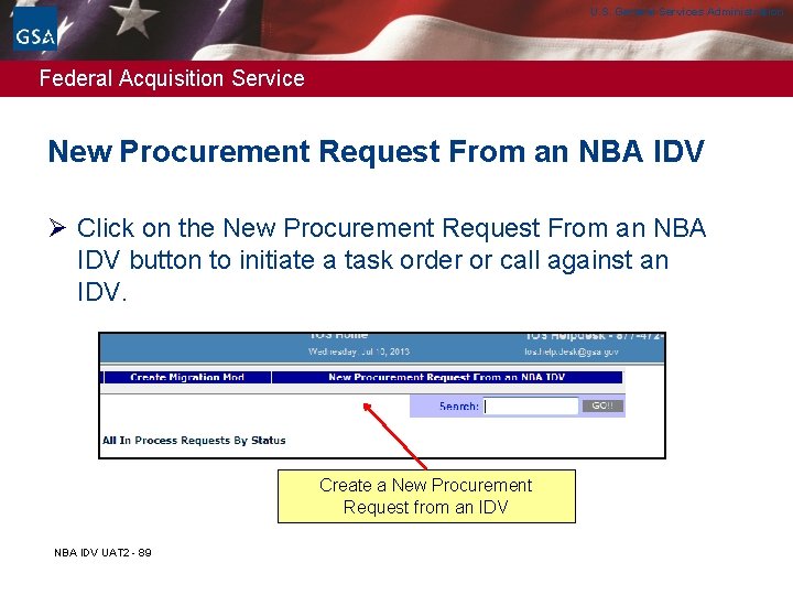 U. S. General Services Administration Federal Acquisition Service New Procurement Request From an NBA U. S. General Services Administration Federal Acquisition Service New Procurement Request From an NBA