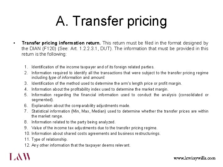 A. Transfer pricing • Transfer pricing information return. This return must be filed in