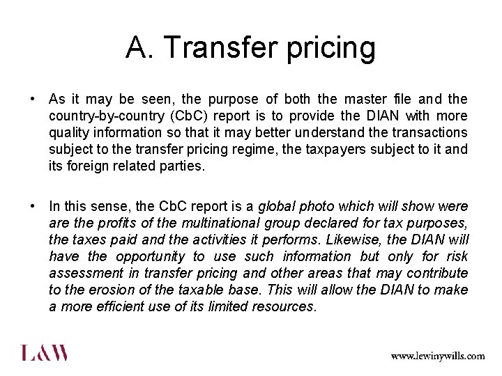 A. Transfer pricing • As it may be seen, the purpose of both the
