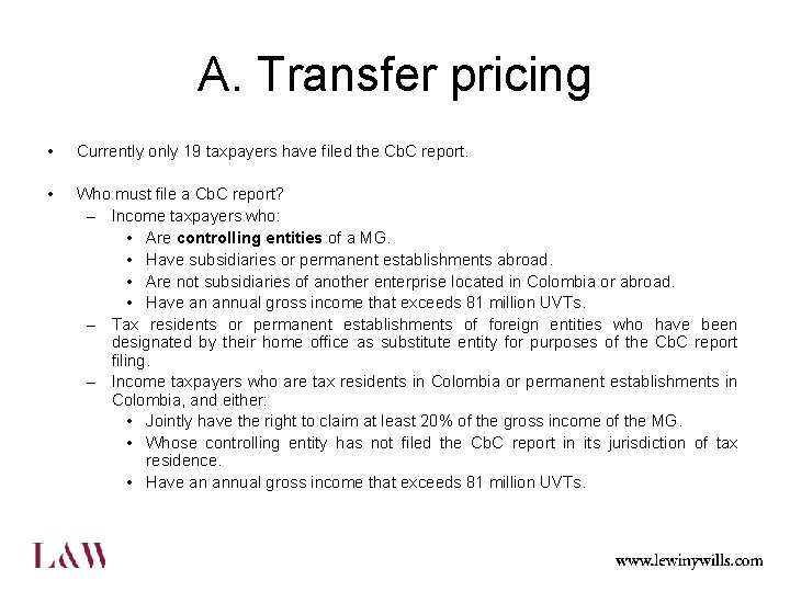 A. Transfer pricing • Currently only 19 taxpayers have filed the Cb. C report.