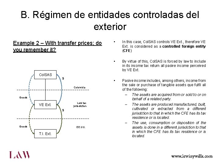 B. Régimen de entidades controladas del exterior Example 2 – With transfer prices; do