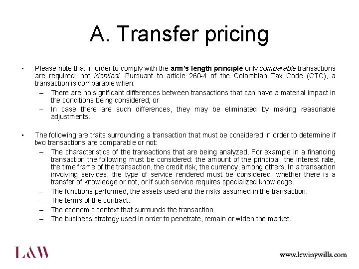 A. Transfer pricing • Please note that in order to comply with the arm’s