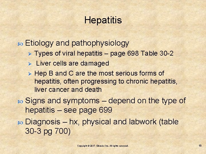 Hepatitis Etiology and pathophysiology Ø Ø Ø Types of viral hepatitis – page 698