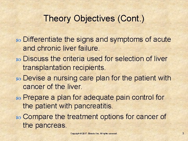 Theory Objectives (Cont. ) Differentiate the signs and symptoms of acute and chronic liver