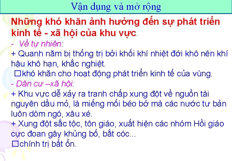 Vận dụng và mở rộng Những khó khăn ảnh hưởng đến sự phát triển
