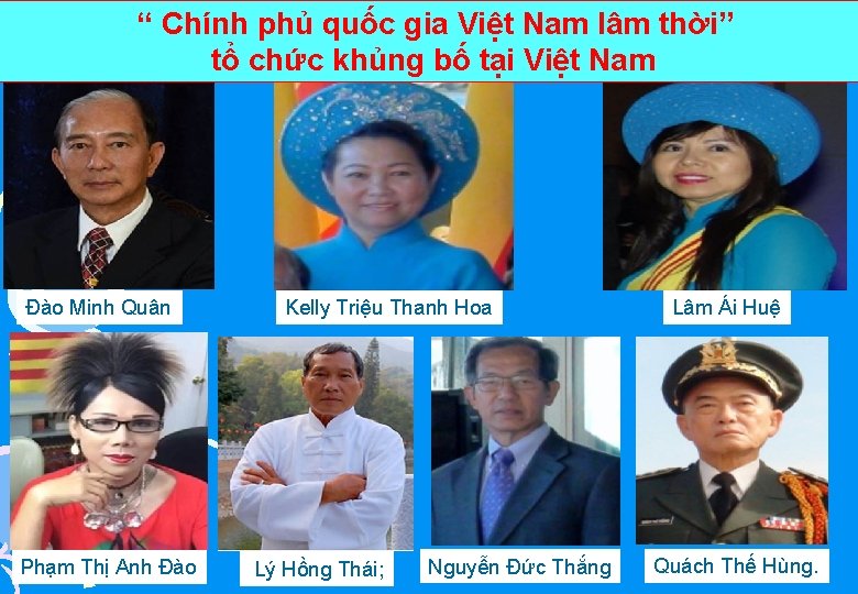  “ Chính phủ quốc gia Việt Nam lâm thời” tổ chức khủng bố