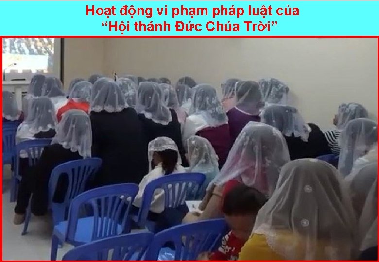  Hoạt động vi phạm pháp luật của “Hội thánh Đức Chúa Trời” 