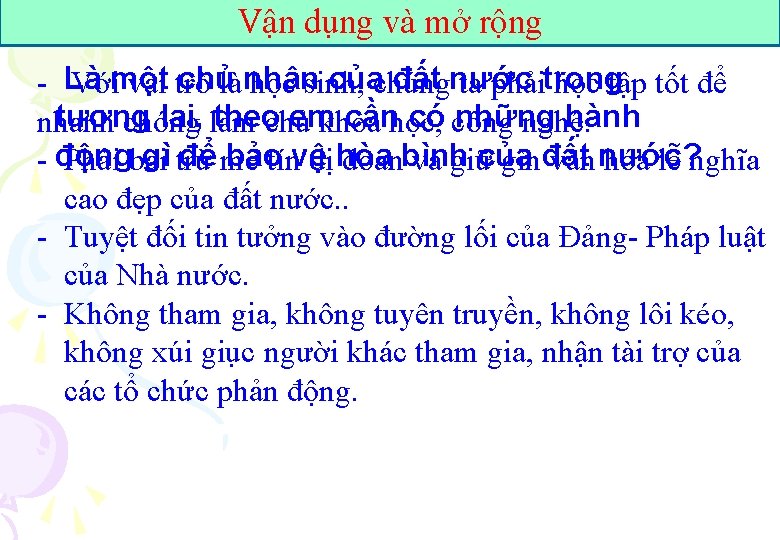 Vận dụng và mở rộng Là một chủ nhân của đất nước trong -