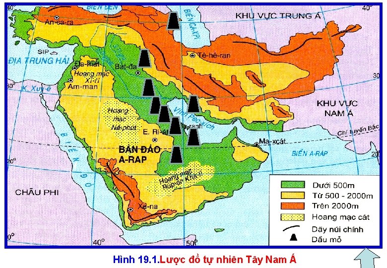 Hình 19. 1. Lược đồ tự nhiên Tây Nam Á 