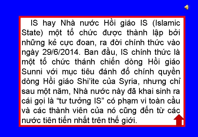  IS hay Nhà nước Hồi giáo IS (Islamic State) một tổ chức được