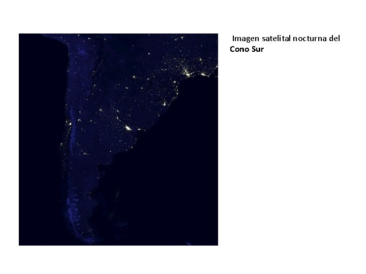  Imagen satelital nocturna del Cono Sur 