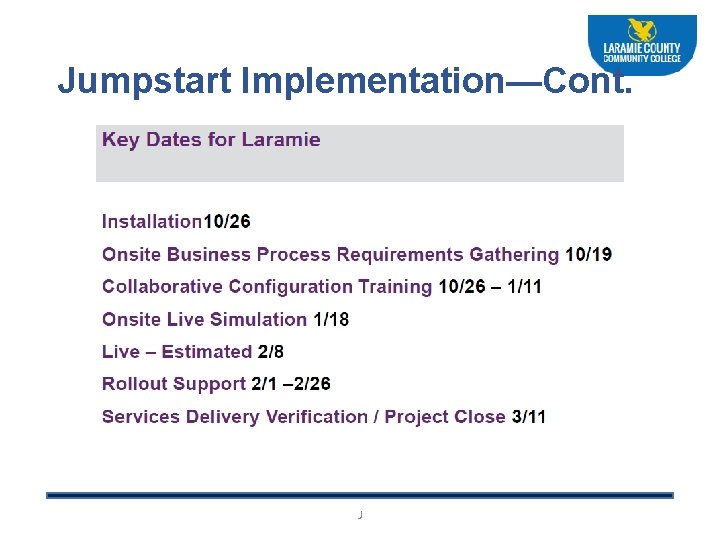Jumpstart Implementation—Cont. J 