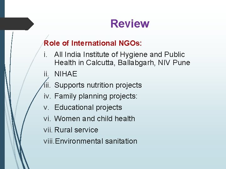 Review Role of International NGOs: i. All India Institute of Hygiene and Public Health