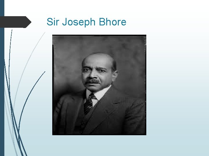 Sir Joseph Bhore 