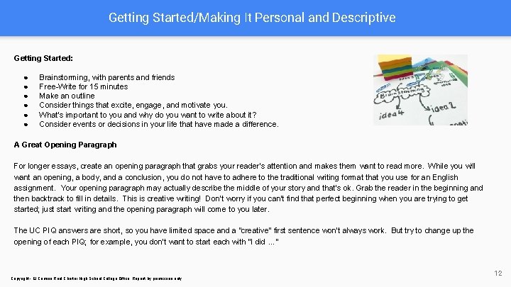 Getting Started/Making It Personal and Descriptive Getting Started: ● ● ● Brainstorming, with parents Getting Started/Making It Personal and Descriptive Getting Started: ● ● ● Brainstorming, with parents