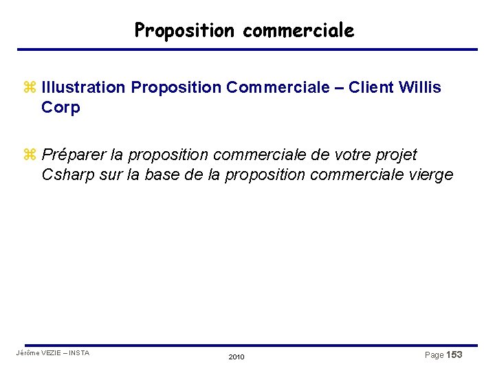 Proposition commerciale z Illustration Proposition Commerciale – Client Willis Corp z Préparer la proposition
