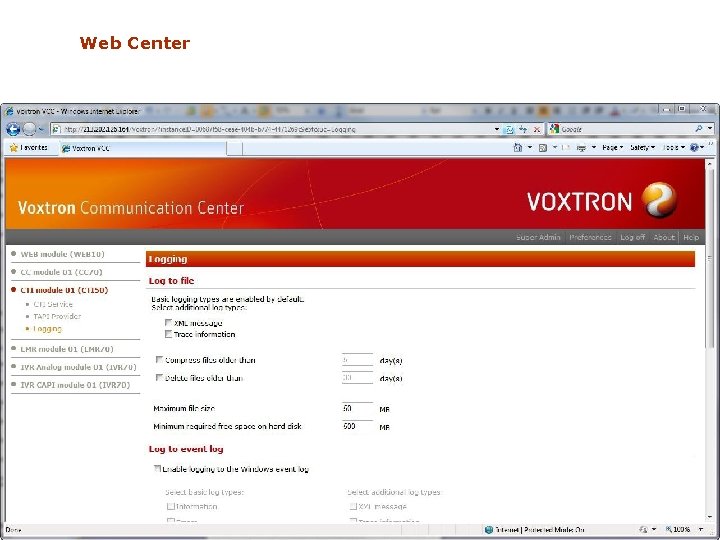 Web Center 14 September 2010 Voxtron Communication Center 31 