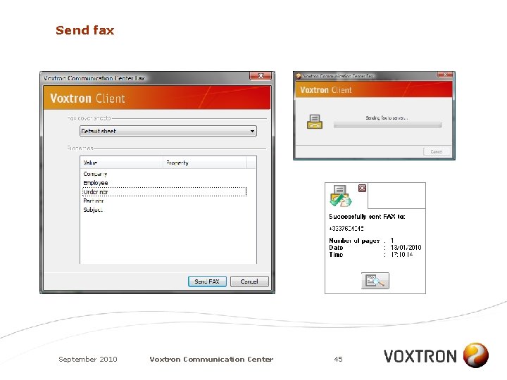 Send fax September 2010 Voxtron Communication Center 45 