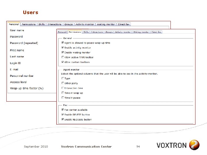 Users September 2010 Voxtron Communication Center 94 
