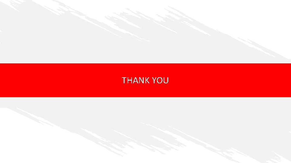 THANK YOU THANK YOU