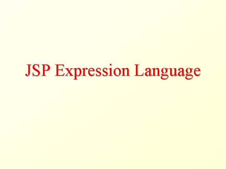 JSP Expression Language 