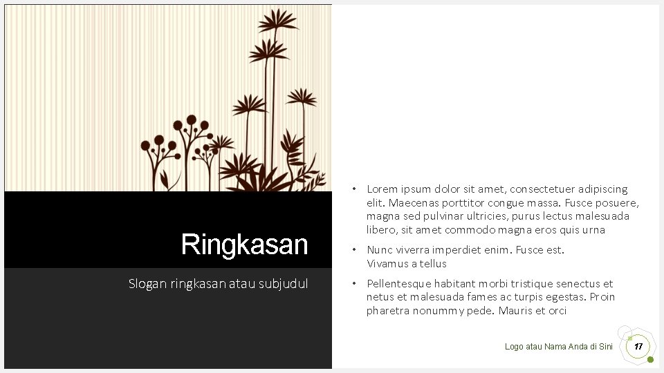 Ringkasan Slogan ringkasan atau subjudul • Lorem ipsum dolor sit amet, consectetuer adipiscing elit.