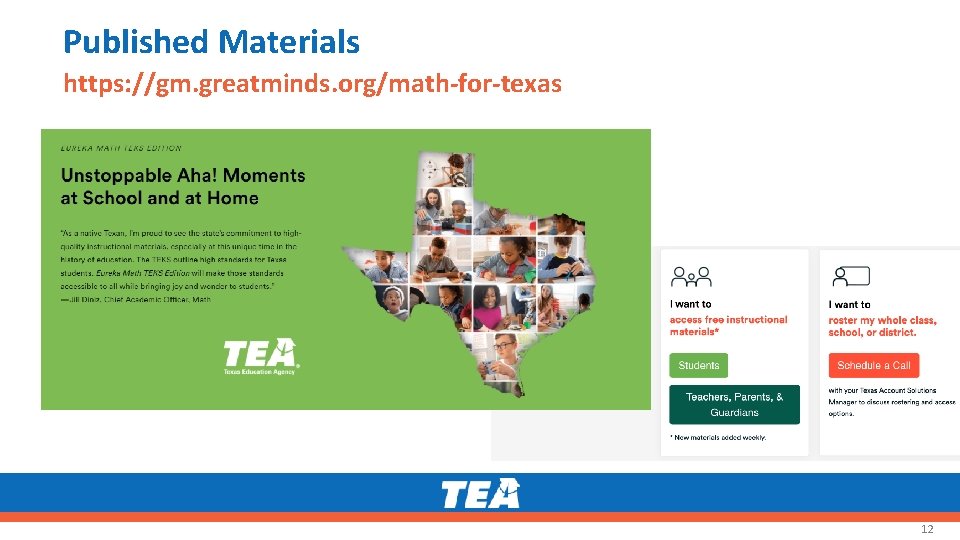 Published Materials https: //gm. greatminds. org/math-for-texas 12 Published Materials https: //gm. greatminds. org/math-for-texas 12