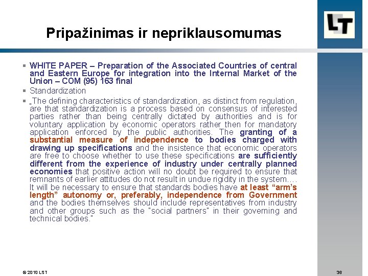 Pripažinimas ir nepriklausomumas § WHITE PAPER – Preparation of the Associated Countries of central