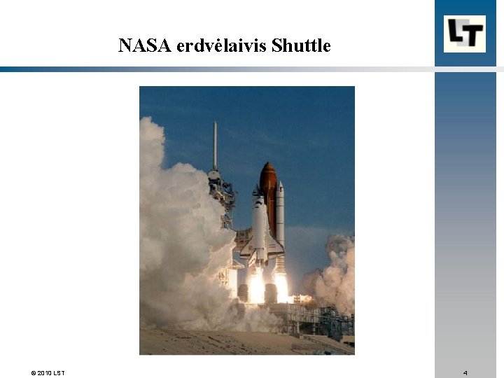 NASA erdvėlaivis Shuttle © 2010 LST 4 