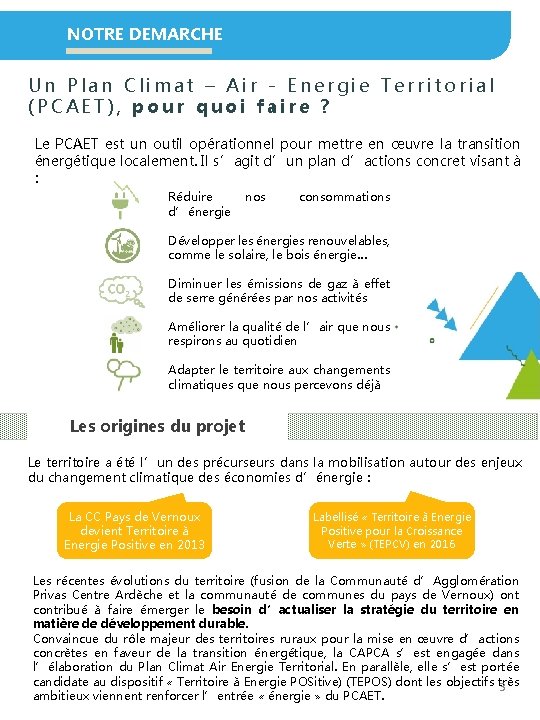 NOTRE DEMARCHE Un Plan Climat – Air - Energie Territorial (PCAET), pour quoi faire