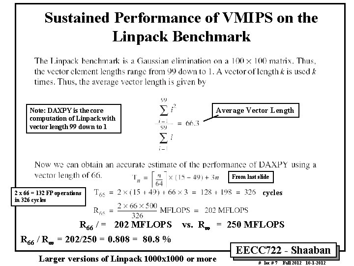 Sustained Performance of VMIPS on the Linpack Benchmark Note: DAXPY is the core computation