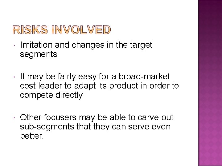  Imitation and changes in the target segments It may be fairly easy for