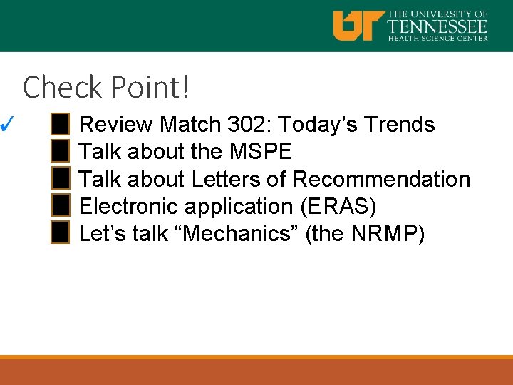 Check Point! Review Match 302: Today’s Trends Talk about the MSPE Talk about Letters