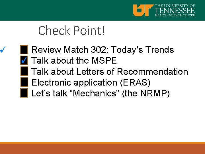 Check Point! Review Match 302: Today’s Trends Talk about the MSPE Talk about Letters