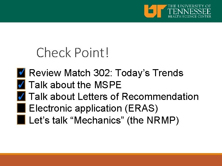 Check Point! Review Match 302: Today’s Trends Talk about the MSPE Talk about Letters