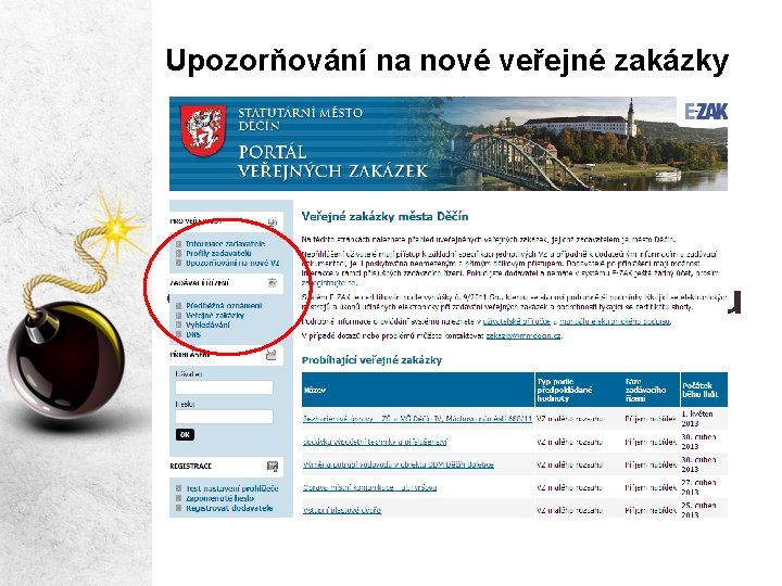 Upozorňování na nové veřejné zakázky • Bez registrace do systému (bez nutného přihlášení do