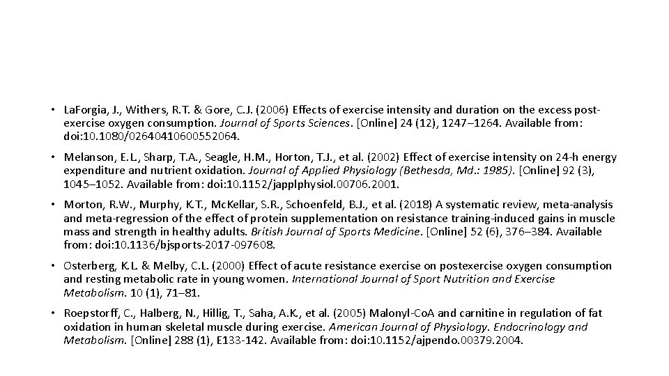  • La. Forgia, J. , Withers, R. T. & Gore, C. J. (2006)