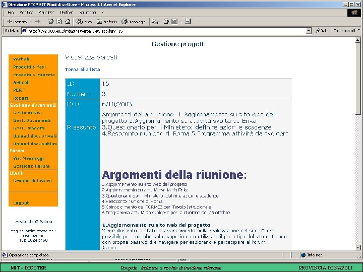 Esempio verbale MIT – DICOTER Progetto Industrie a rischio di incidente rilevante PROVINCIA DI