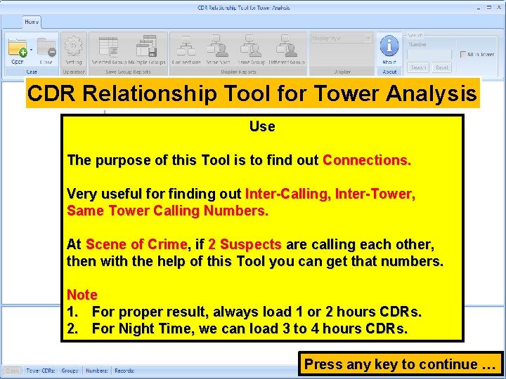 CDR Relationship Tool for Tower Analysis Use The purpose of this Tool is to
