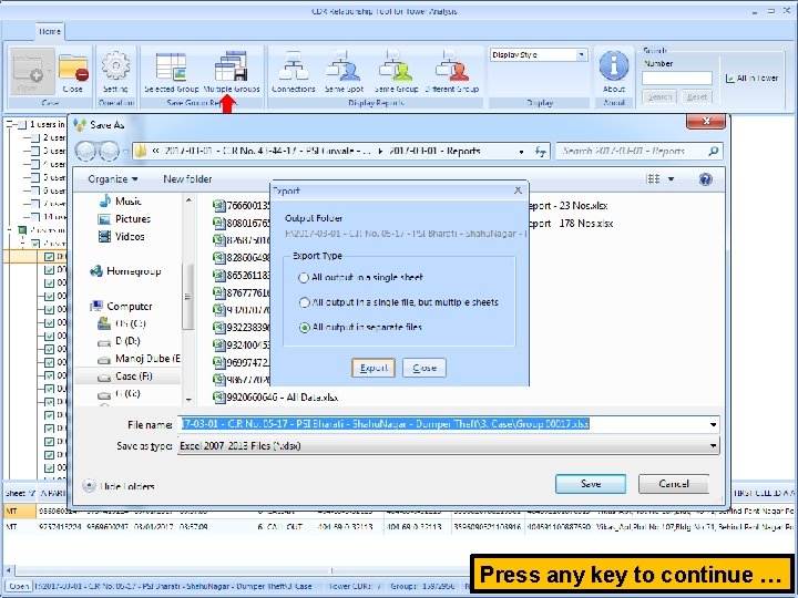Click here for Multiple Groups Output in Excel file’s Press any key to continue