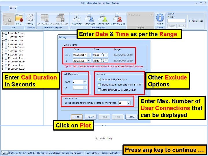 Enter Date & Time as per the Range Enter Call Duration in Seconds Other