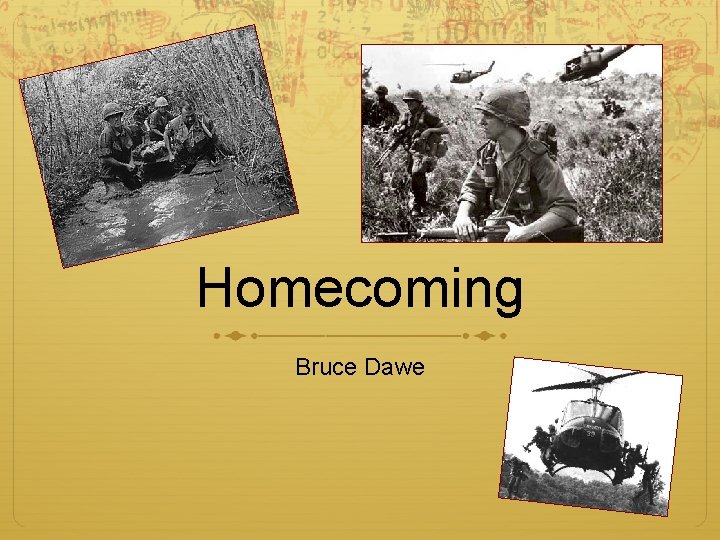 Homecoming Bruce Dawe About the Poem It is