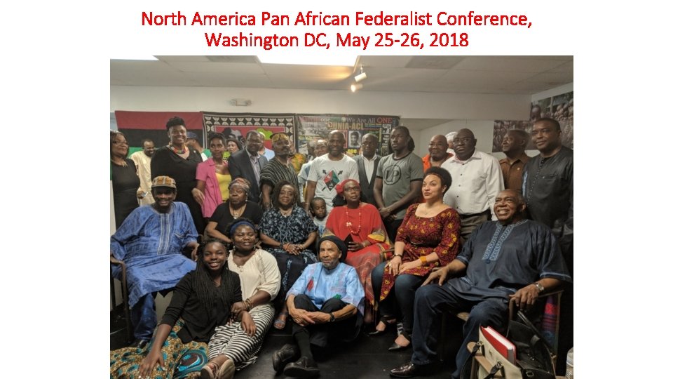 North America Pan African Federalist Conference, Washington DC, May 25 -26, 2018 