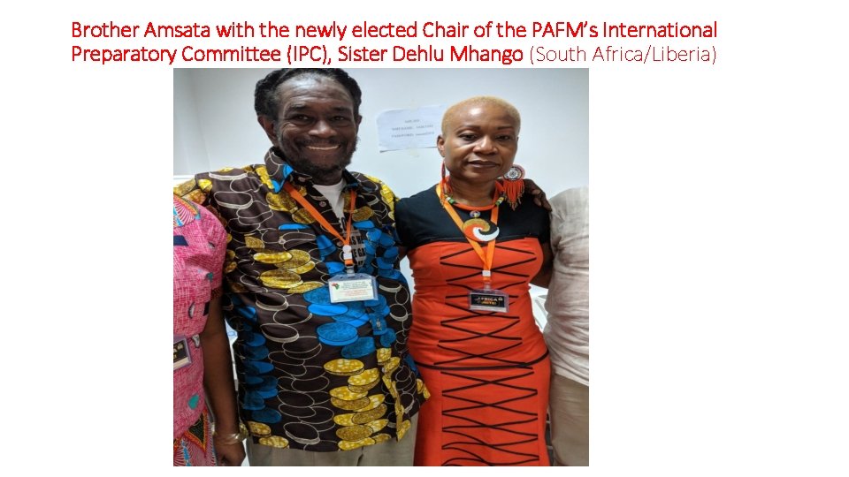 Brother Amsata with the newly elected Chair of the PAFM’s International Preparatory Committee (IPC),