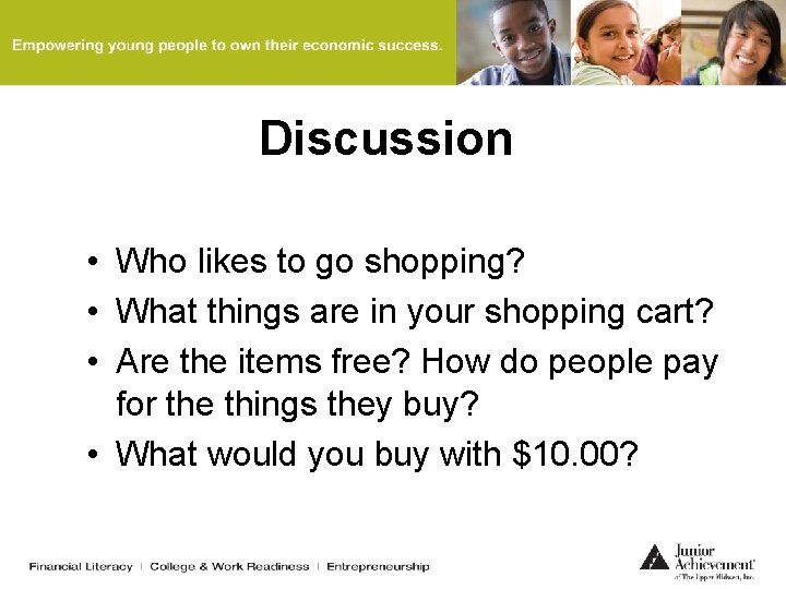 Discussion • Who likes to go shopping? • What things are in your shopping