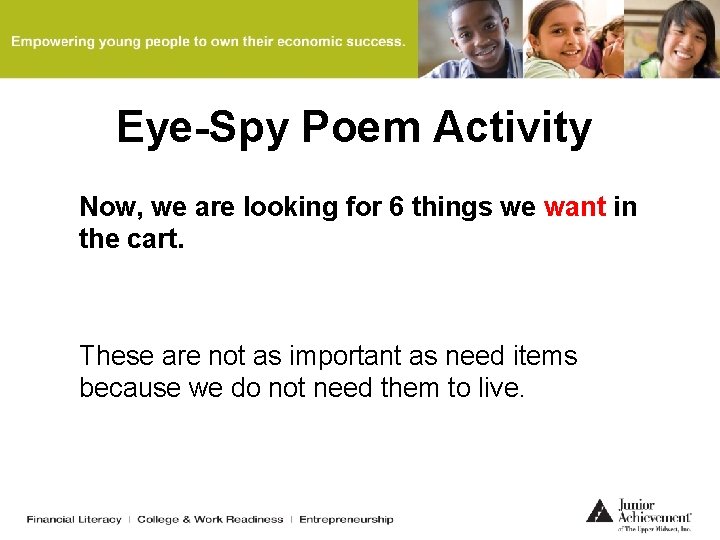 Eye-Spy Poem Activity Now, we are looking for 6 things we want in the